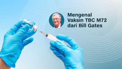 M72 Vaksin TBC: Penjelasan Lengkap dari Bill Gates